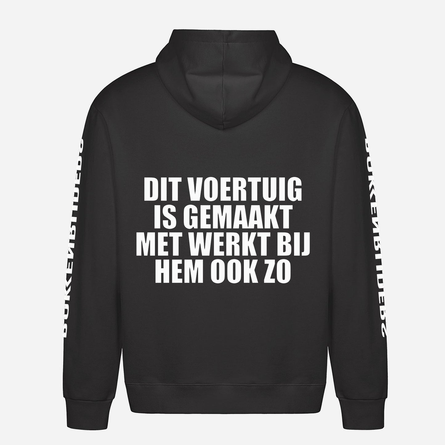 Dit Voertuig Is Gemaakt Met Werkt Bij Hem Ook Zo Hoodie – achterkant met grote rugprint