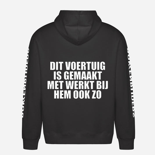 Dit Voertuig Is Gemaakt Met Werkt Bij Hem Ook Zo Hoodie – achterkant met grote rugprint