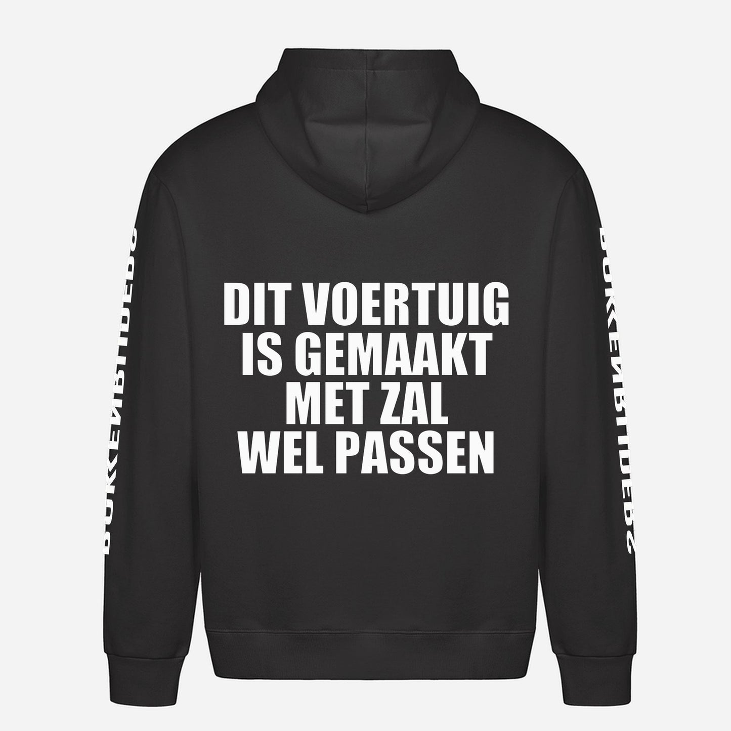 Dit Voertuig Is Gemaakt Met Zal Wel Passen Hoodie – achterkant met grote rugprint