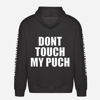Don't Touch My Puch Sudadera con capucha