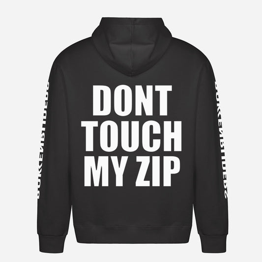 Don't Touch My Zip Hoodie – achterkant met grote rugprint