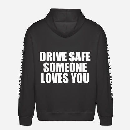 Drive Safe Someone Loves You Hoodie – achterkant met grote rugprint