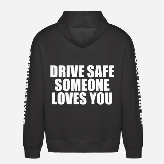 Drive Safe Someone Loves You Hoodie – achterkant met grote rugprint