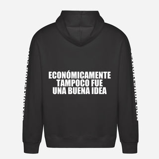 Económicamente tampoco fue una buena idea Hoodie
