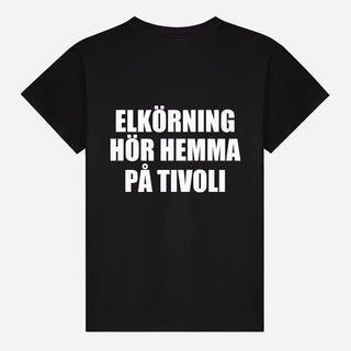 Elkörning Hör Hemma På Tivoli T-shirt