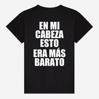 En mi cabeza esto era más barato T-shirt