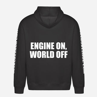 Engine On, World Off Hoodie