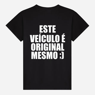 Este veículo é original mesmo ;) T-shirt