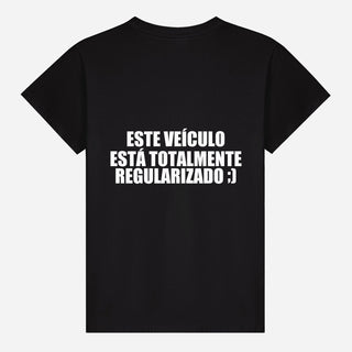 Este veículo está totalmente regularizado ;) T-shirt