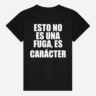 Esto No Es Una Fuga, Es Carácter T-shirt