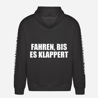 Fahren, Bis Es Klappert Hoodie