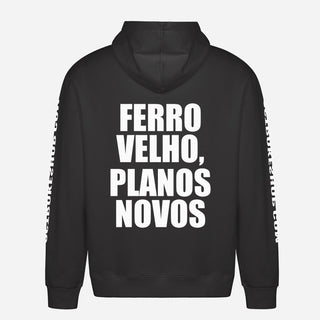 Ferro Velho, Planos Novos Hoodie