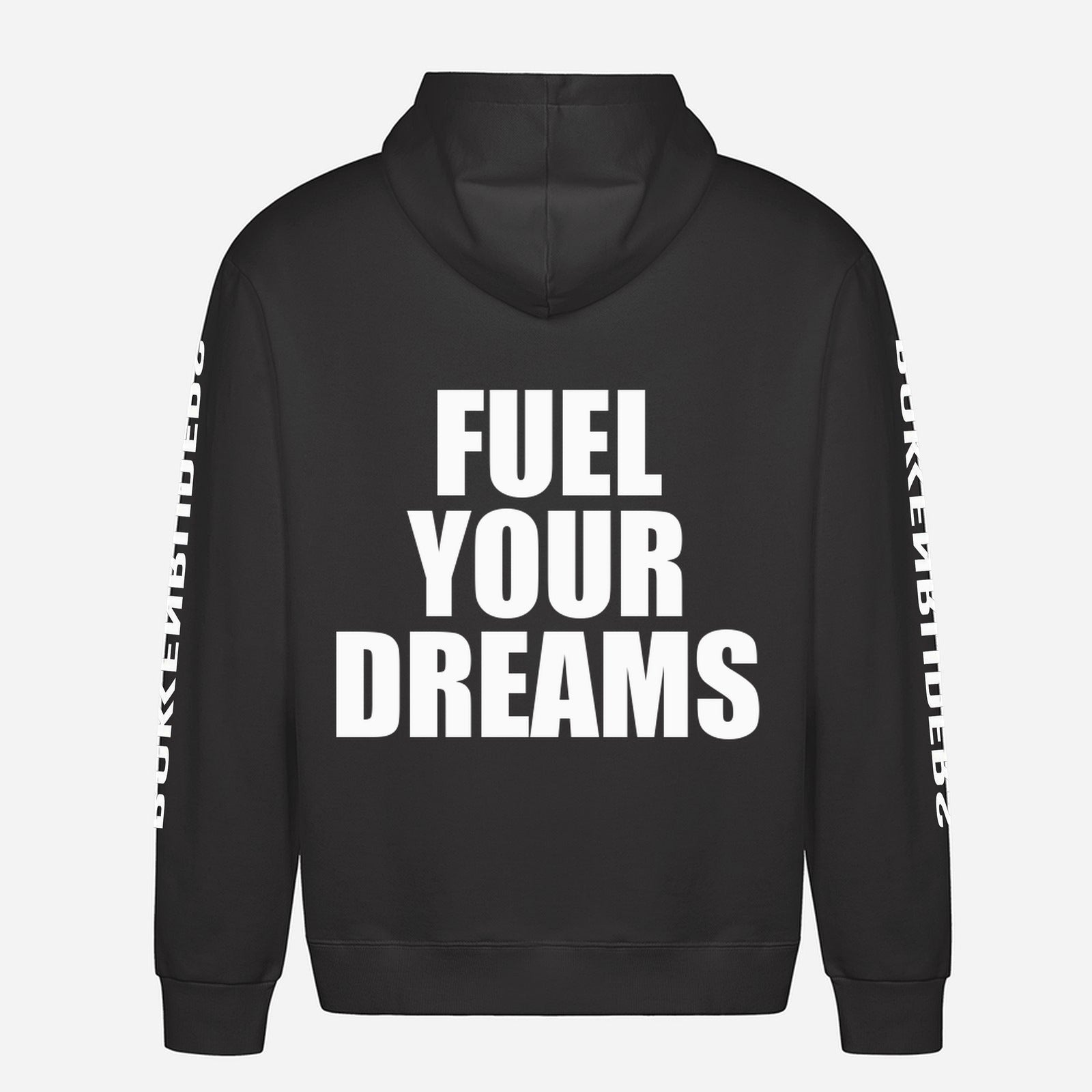 Fuel Your Dreams Hoodie – achterkant met grote rugprint