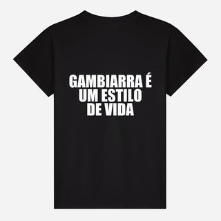 Gambiarra É Um Estilo De Vida T-shirt