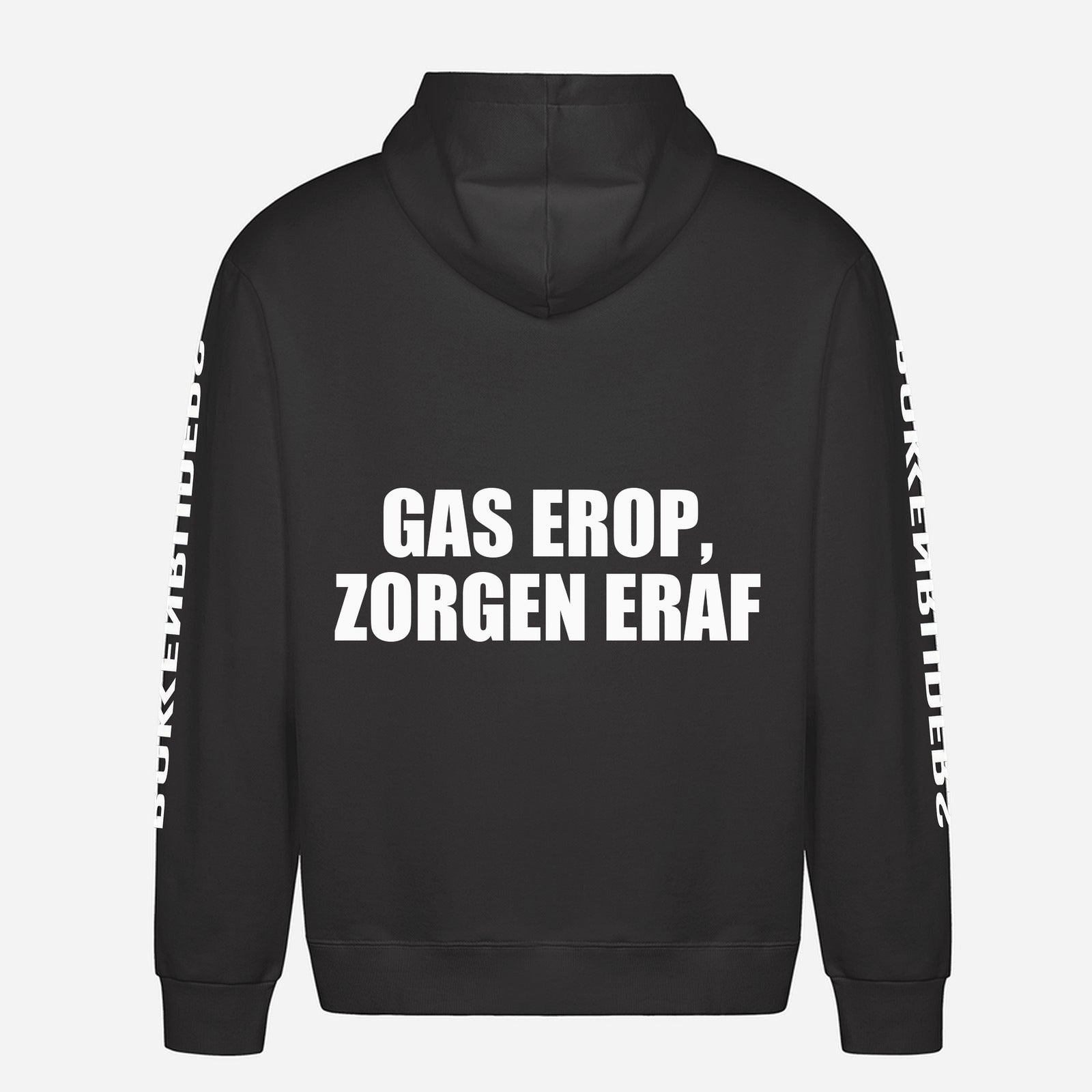 Gas Erop, Zorgen Eraf Hoodie – achterkant met grote rugprint