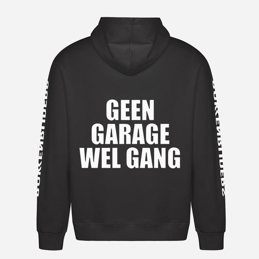 Geen Garage Wel Gang Hoodie – achterkant met grote rugprint