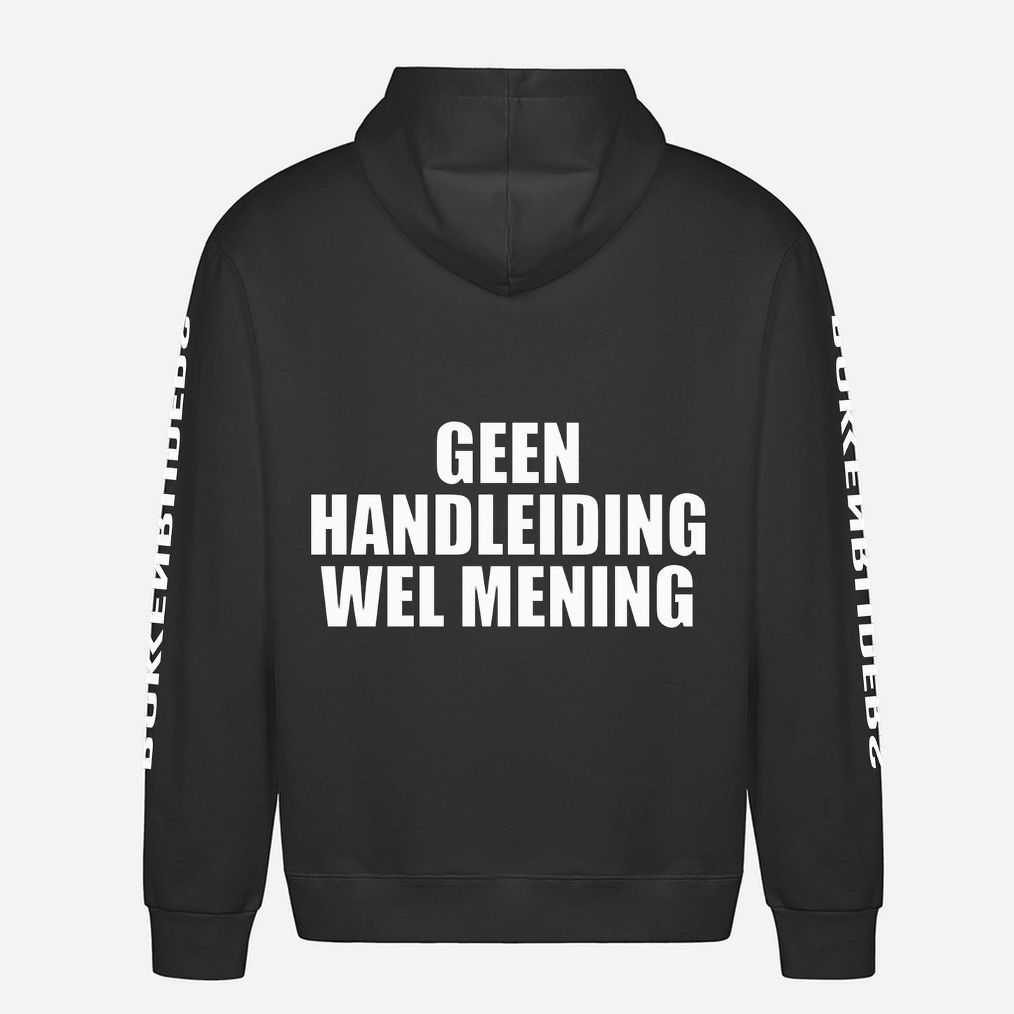 Geen Handleiding Wel Mening Hoodie – achterkant met grote rugprint