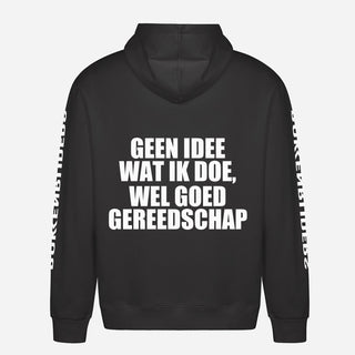 Geen Idee Wat Ik Doe, Wel Goed Gereedschap Hoodie