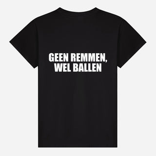 Geen Remmen, Wel Ballen T-shirt