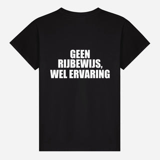 Geen Rijbewijs, Wel Ervaring T-shirt