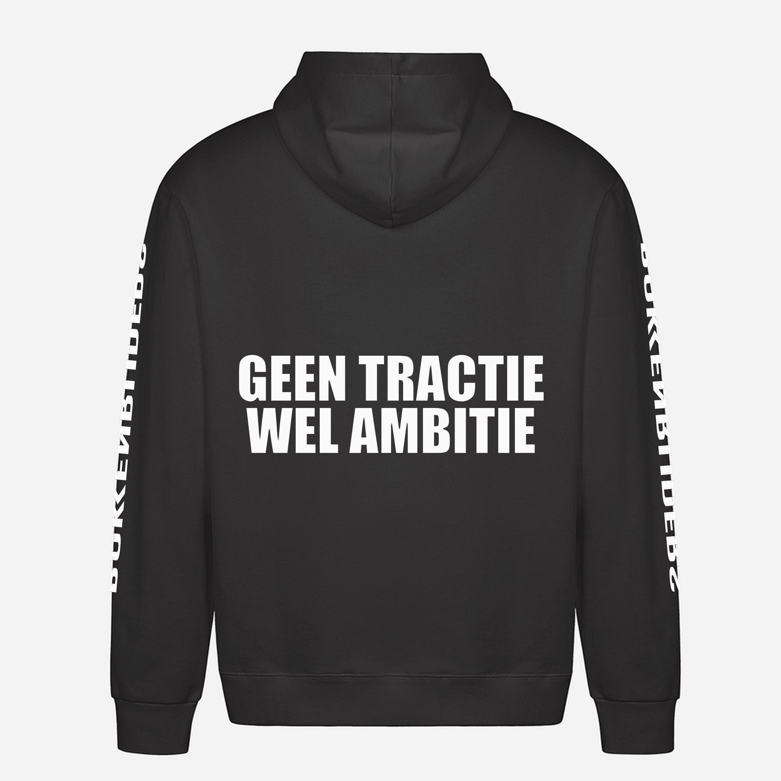 Geen Tractie Wel Ambitie Hoodie – achterkant met grote rugprint