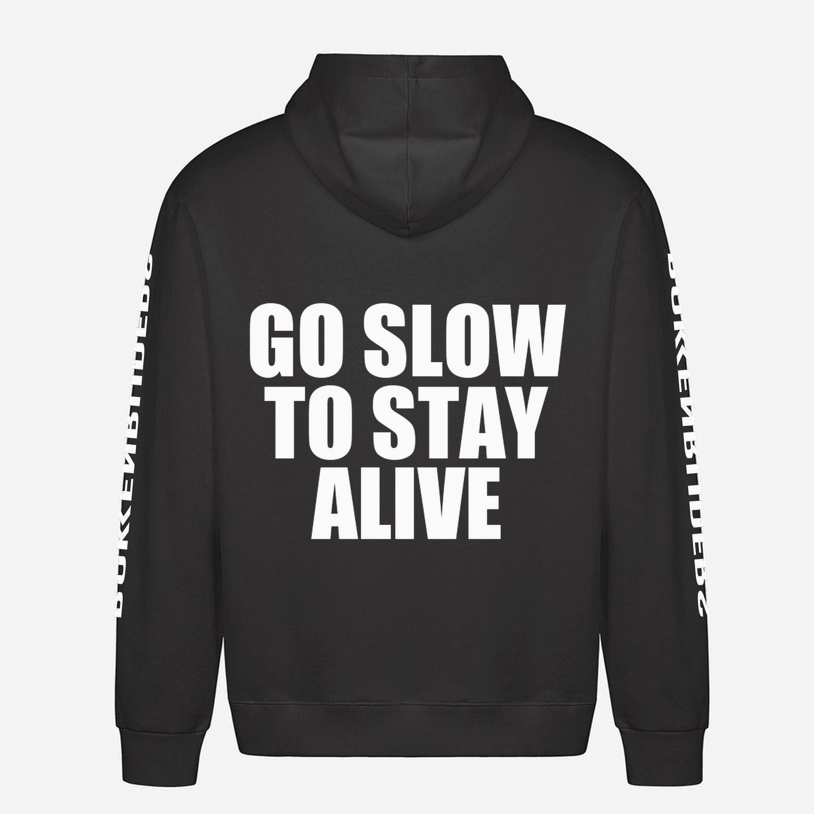 Go Slow To Stay Alive Hoodie – achterkant met grote rugprint