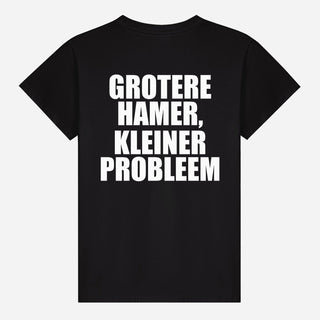 Grotere Hamer, Kleiner Probleem T-shirt