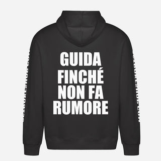 Guida Finché Non Fa Rumore Hoodie