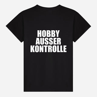 Hobby Ausser Kontrolle T-shirt