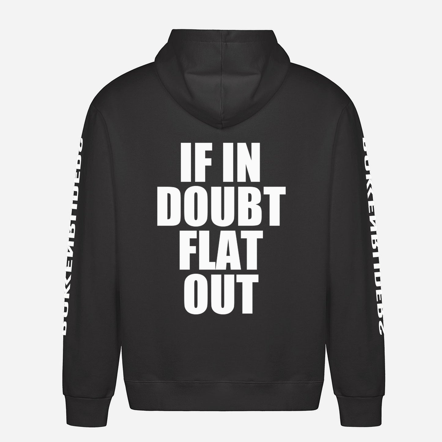 If In Doubt Flat Out Hoodie – achterkant met grote rugprint