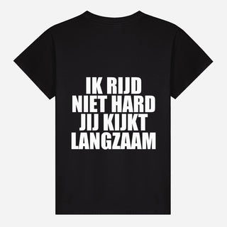 I Don't Drive Fast You Look Slowly T-shirt