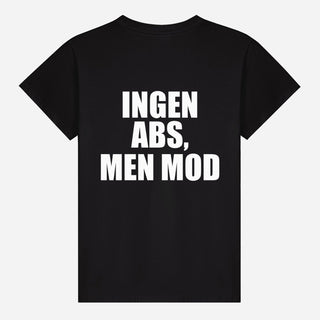 Ingen Abs, Men Mod T-shirt
