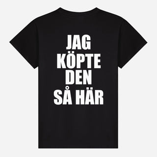 Jag köpte den så här T-shirt
