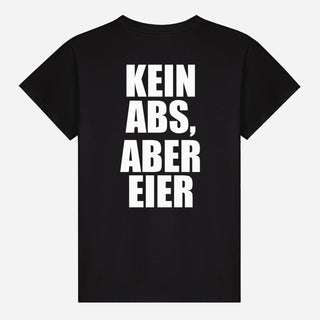 Kein Abs, Aber Eier T-shirt