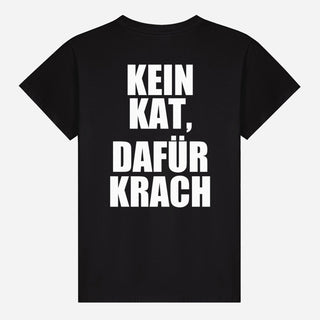 Kein Kat, Dafür Krach T-shirt