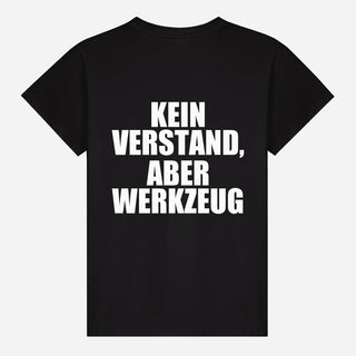 Kein Verstand, aber Werkzeug T-shirt