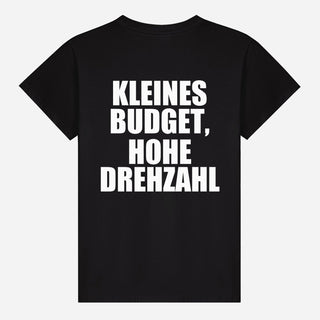 Kleines Budget, Hohe Drehzahl T-shirt