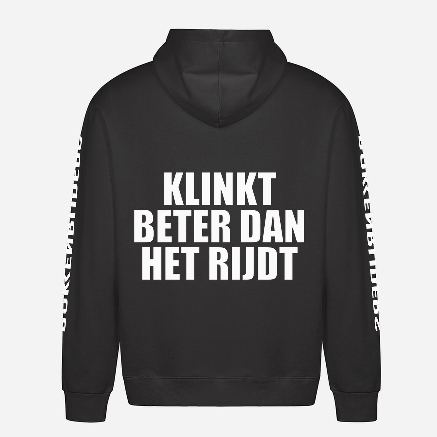 Klinkt Beter Dan Het Rijdt Hoodie – achterkant met grote rugprint