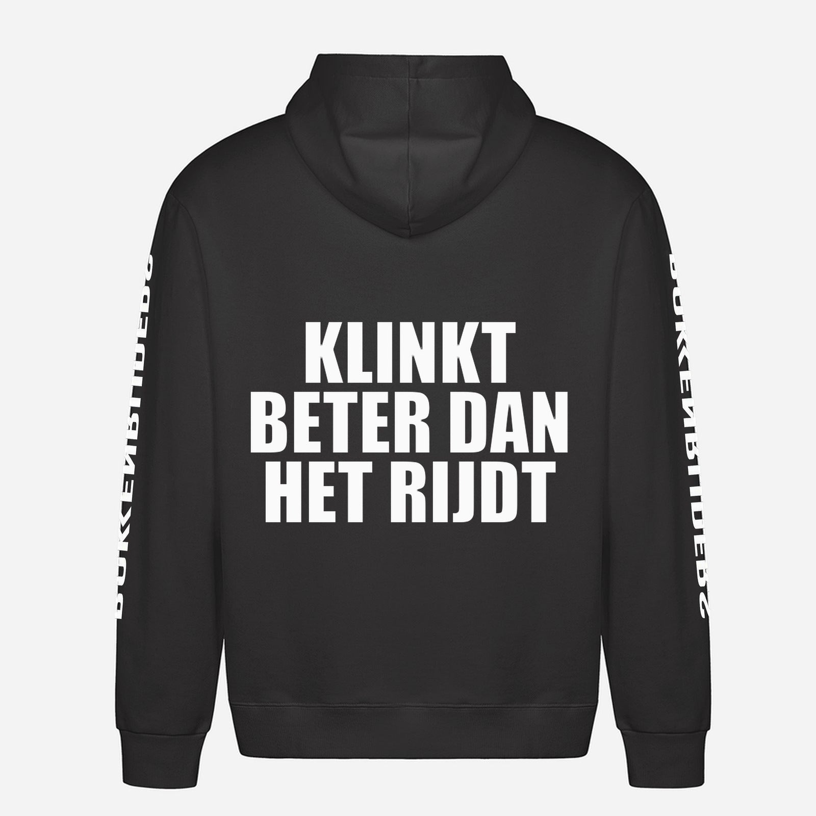 Klinkt Beter Dan Het Rijdt Hoodie – achterkant met grote rugprint