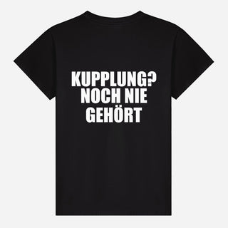 Kupplung? Noch Nie Gehört T-shirt