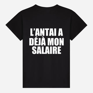 L’ANTAI a déjà mon salaire T-shirt