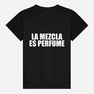 La Mezcla Es Perfume T-shirt