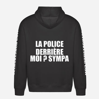 La police derrière moi ? Sympa Hoodie