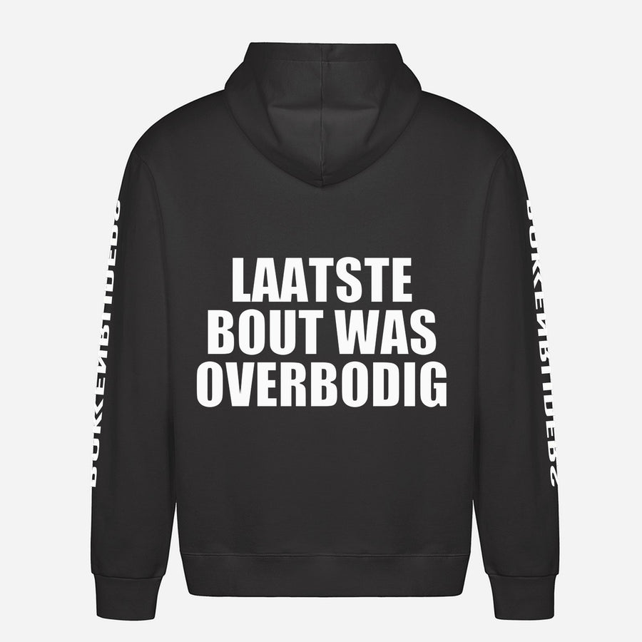 Laatste Bout Was Overbodig Hoodie – achterkant met grote rugprint