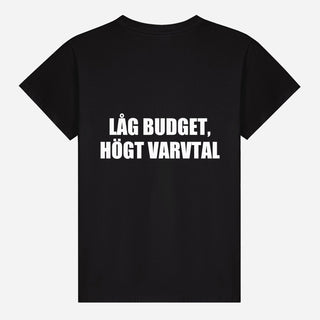 Låg Budget, Högt Varvtal T-shirt