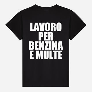 Lavoro per benzina e multe T-shirt