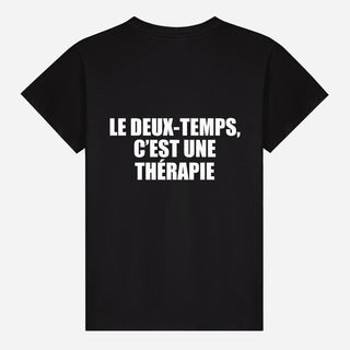 Le Deux Temps, C’est Une Thérapie T-shirt