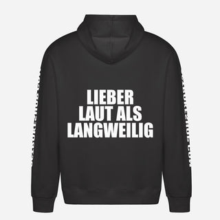 Lieber Laut Als Langweilig Hoodie