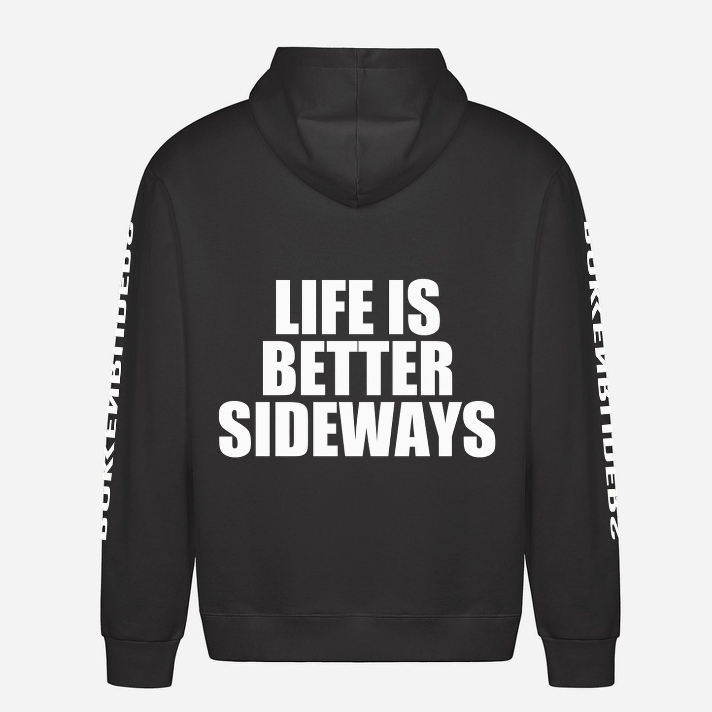 Life Is Better Sideways Hoodie – achterkant met grote rugprint