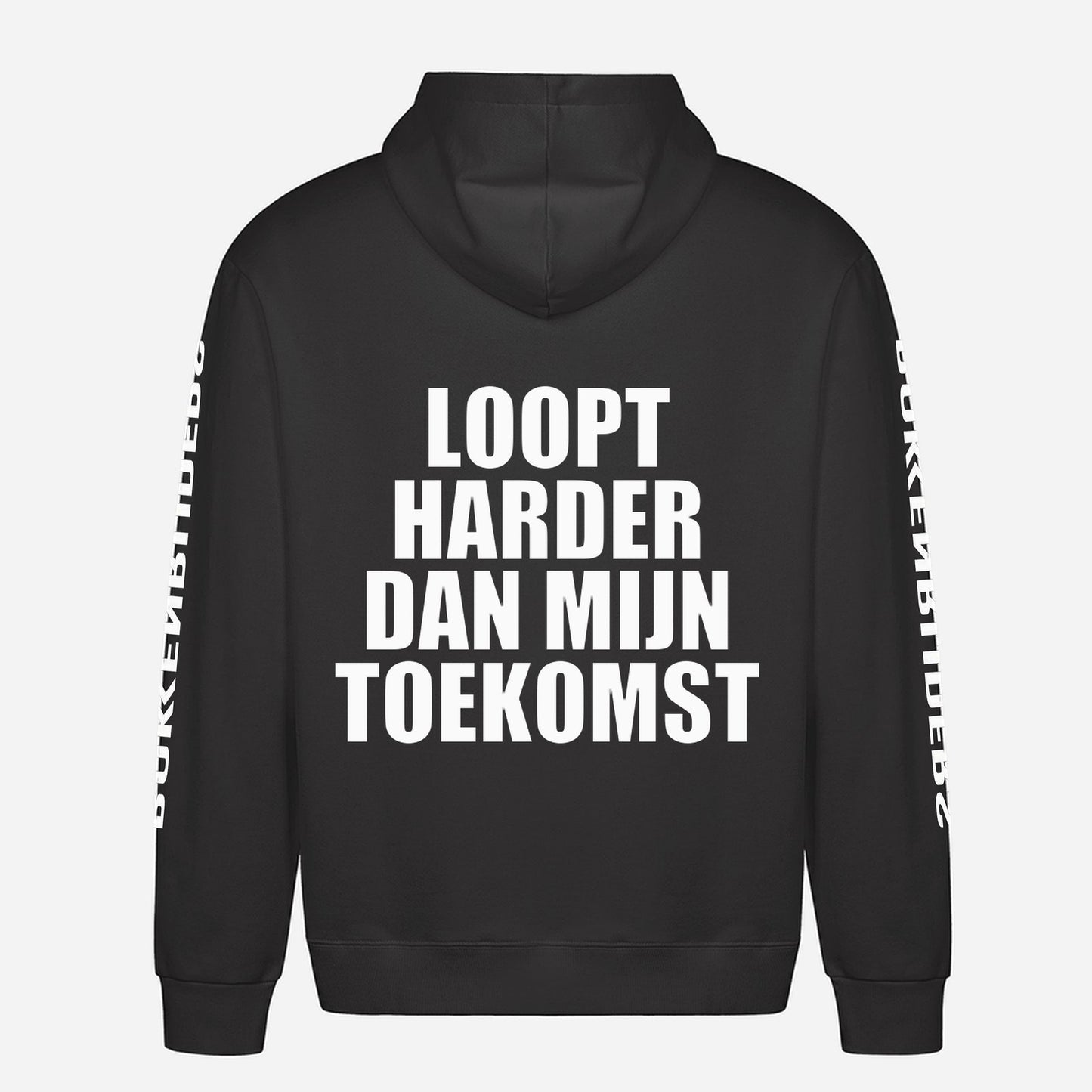 Loopt Harder Dan Mijn Toekomst Hoodie – achterkant met grote rugprint